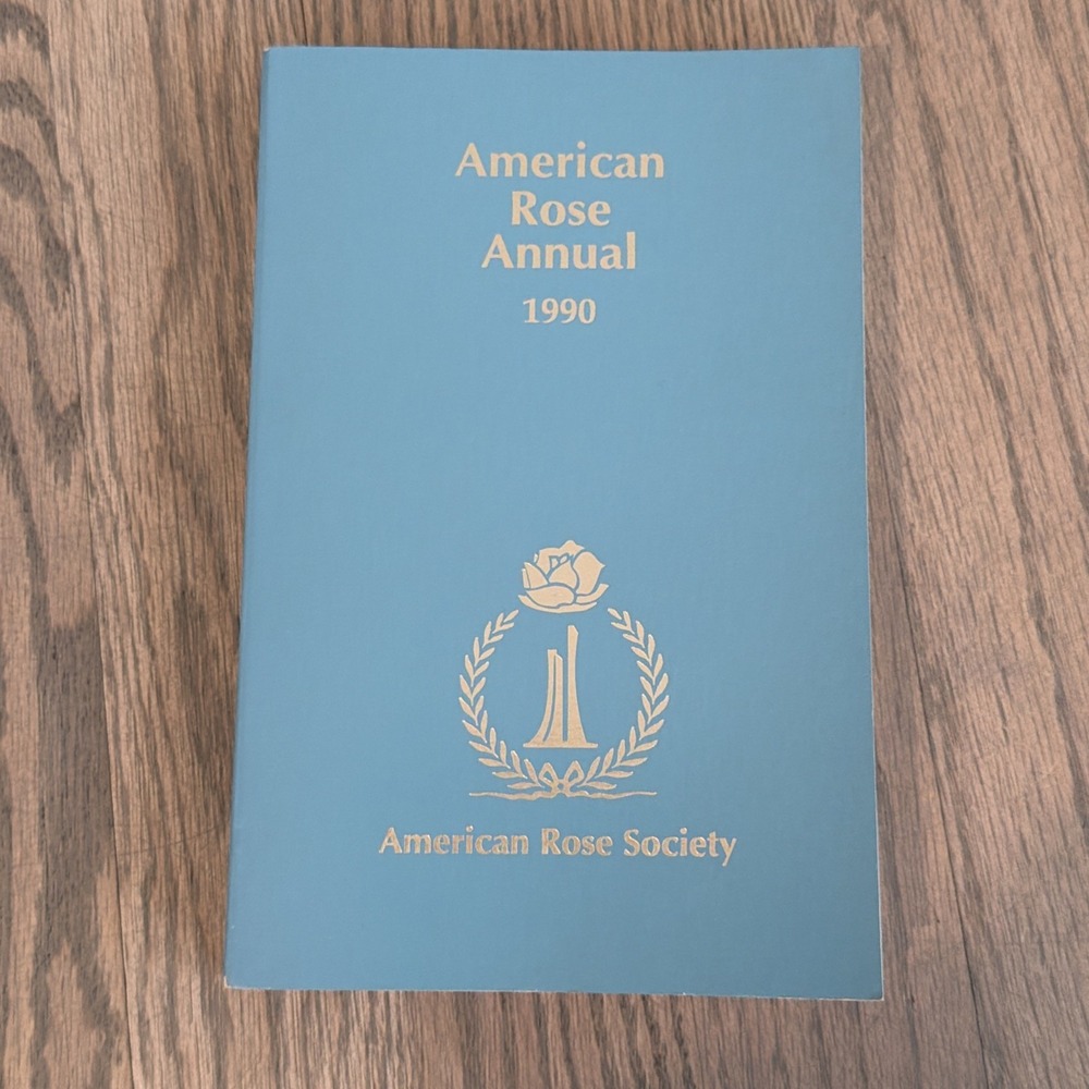 The American Rose Annual 1990, No. 75 American Rose Society